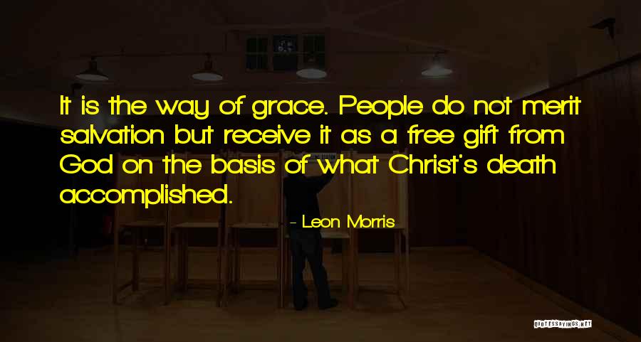 Leon Morris Quotes 2131251