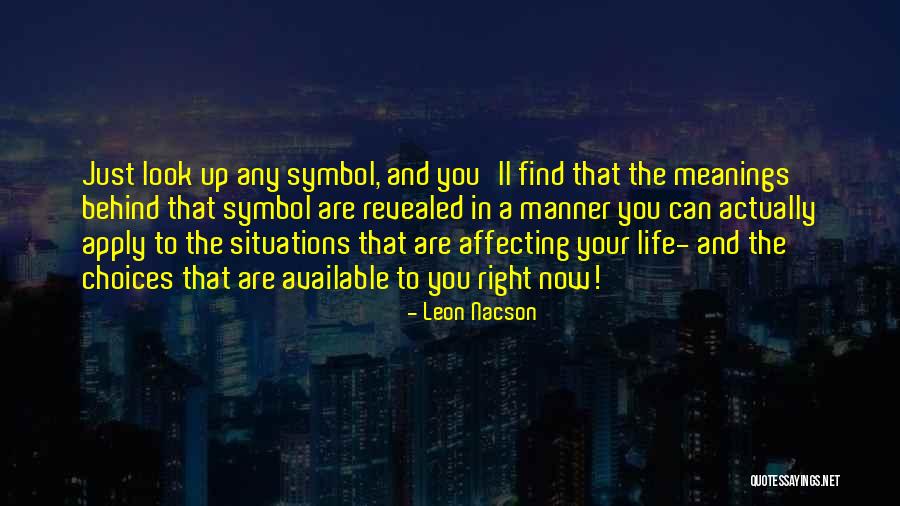 Leon Nacson Quotes 526158