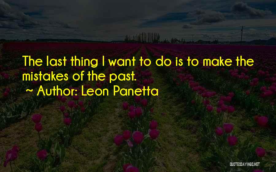 Leon Panetta Quotes 1642303