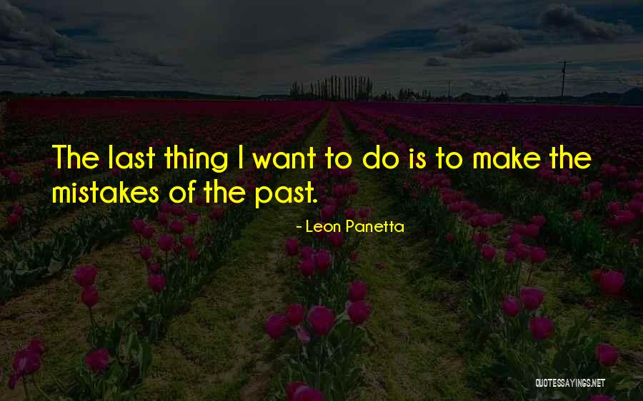 Leon Panetta Quotes 1642303 Leon Panetta Quotes 1642303