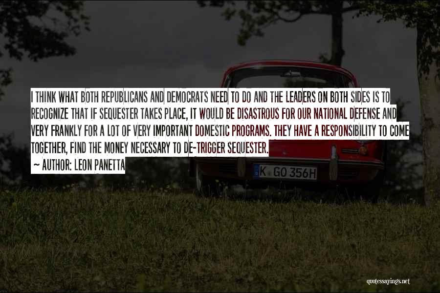Leon Panetta Quotes 2107860 Leon Panetta Quotes 2107860