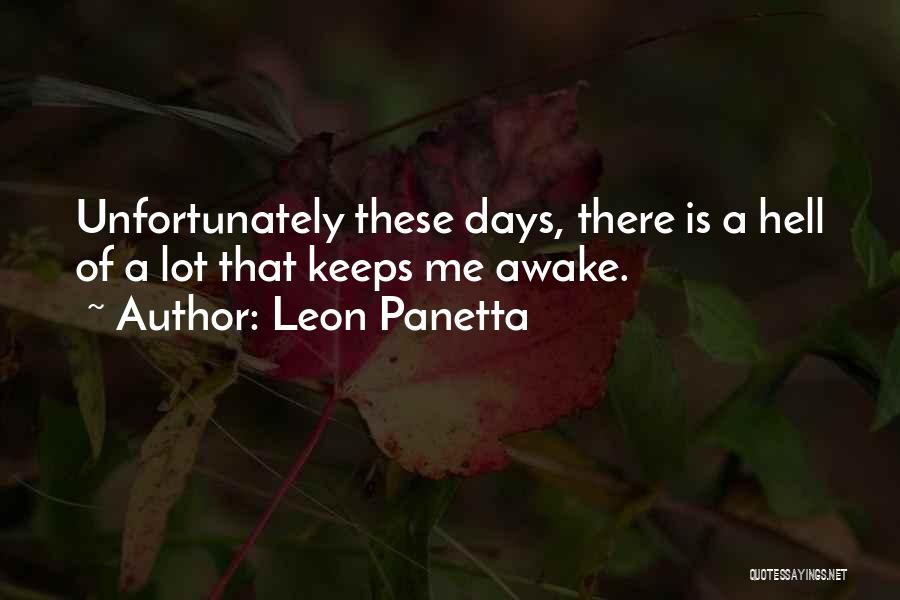 Leon Panetta Quotes 627718 Leon Panetta Quotes 627718