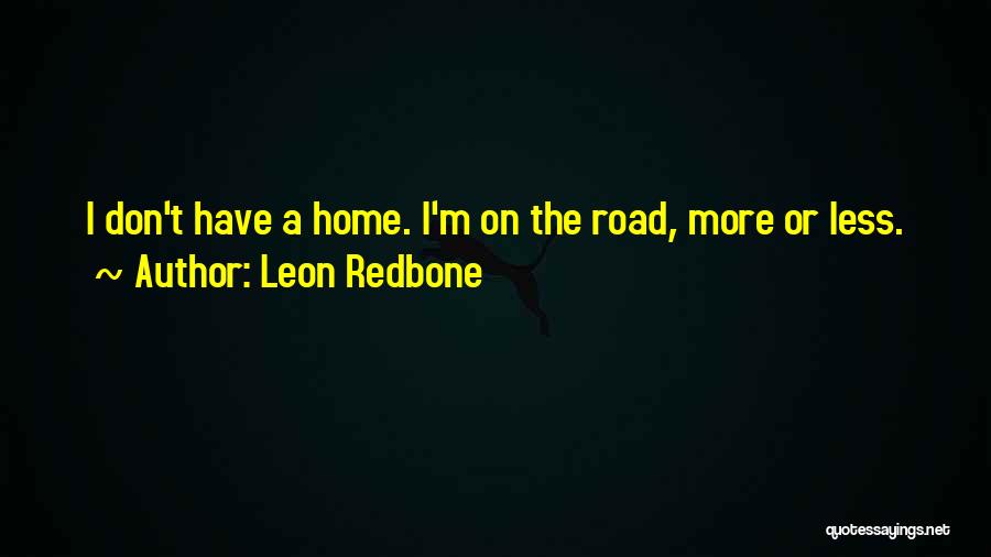 Leon Redbone Quotes 1217508