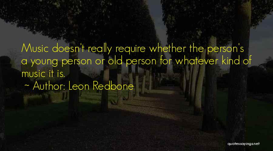 Leon Redbone Quotes 1357392