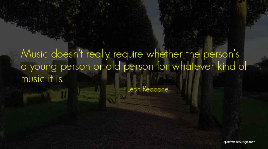 Leon Redbone Quotes 1357392