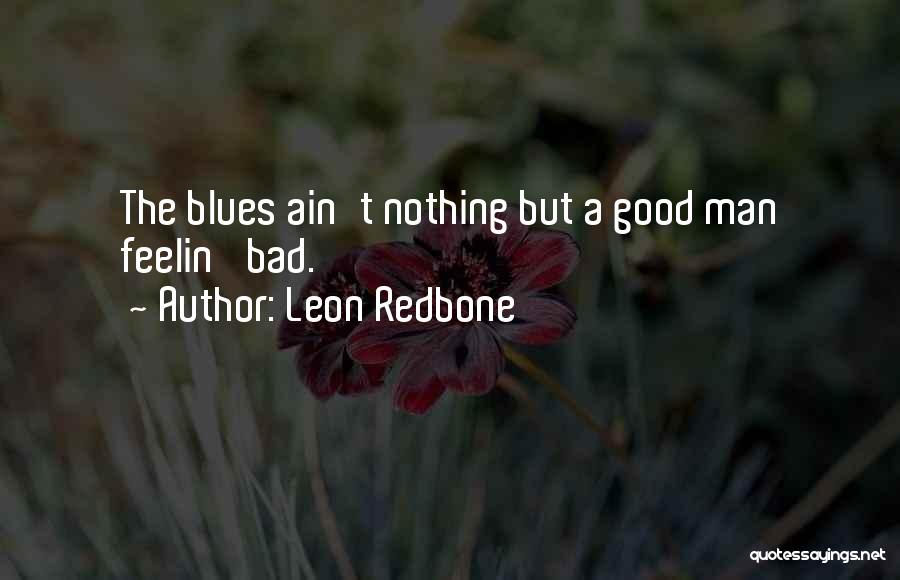 Leon Redbone Quotes 1451021