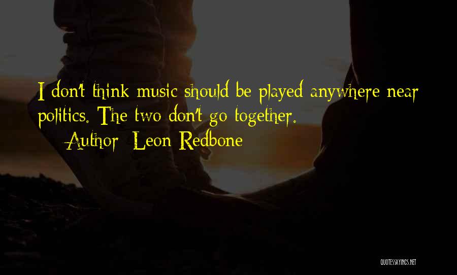 Leon Redbone Quotes 2223880