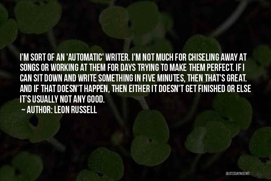 Leon Russell Quotes 1225313