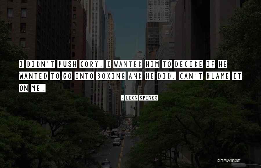 Leon Spinks Quotes 150351 Leon Spinks Quotes 150351