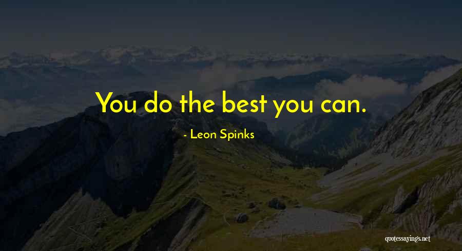 Leon Spinks Quotes 1748150 Leon Spinks Quotes 1748150