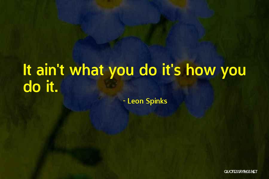 Leon Spinks Quotes 2042638