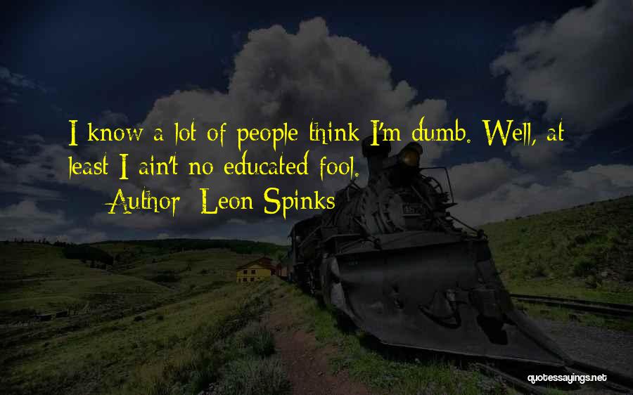 Leon Spinks Quotes 2149068