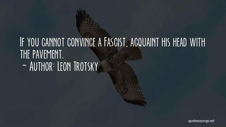 Leon Trotsky Quotes 149415