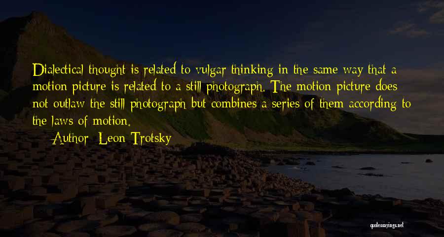 Leon Trotsky Quotes 654800