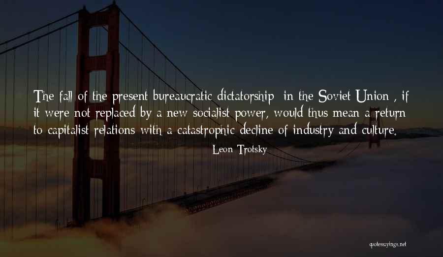 Leon Trotsky Quotes 884123