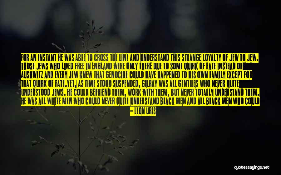 Leon Uris Quotes 1008717 Leon Uris Quotes 1008717