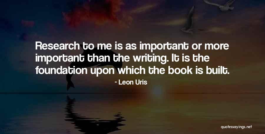 Leon Uris Quotes 1184758