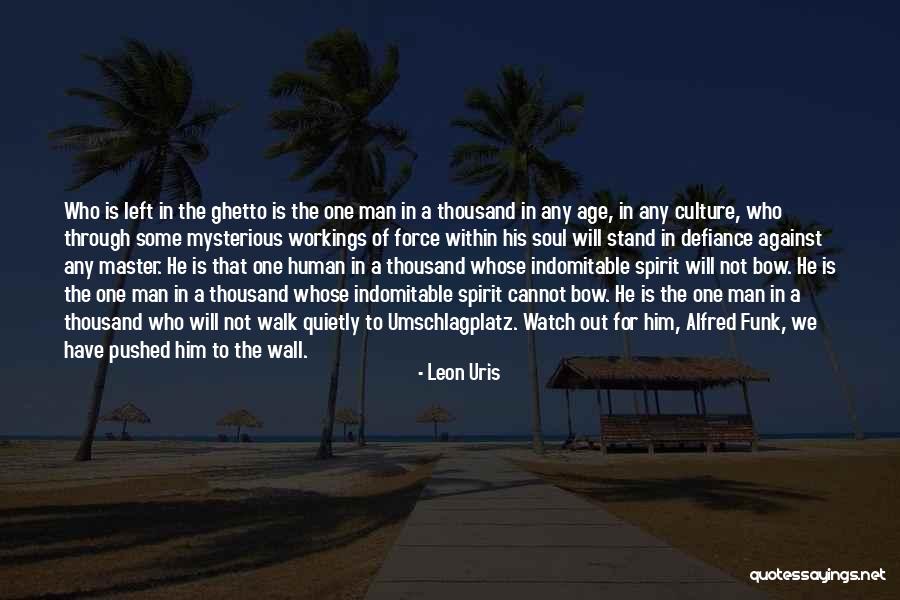 Leon Uris Quotes 1273780