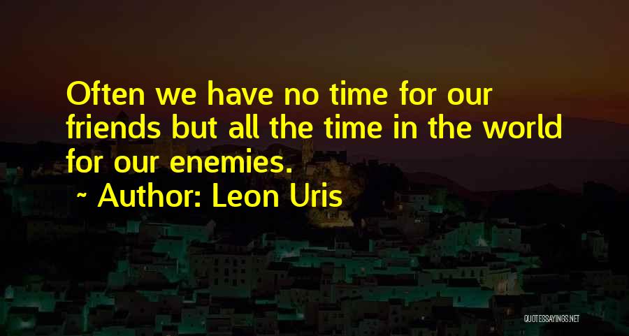 Leon Uris Quotes 1410347