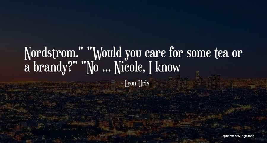 Leon Uris Quotes 1982040 Leon Uris Quotes 1982040