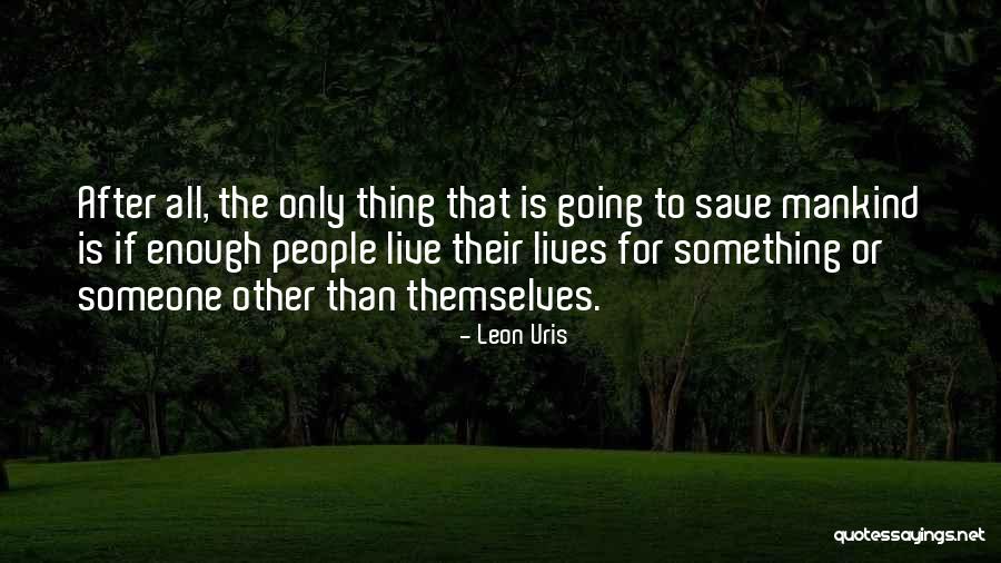 Leon Uris Quotes 797012