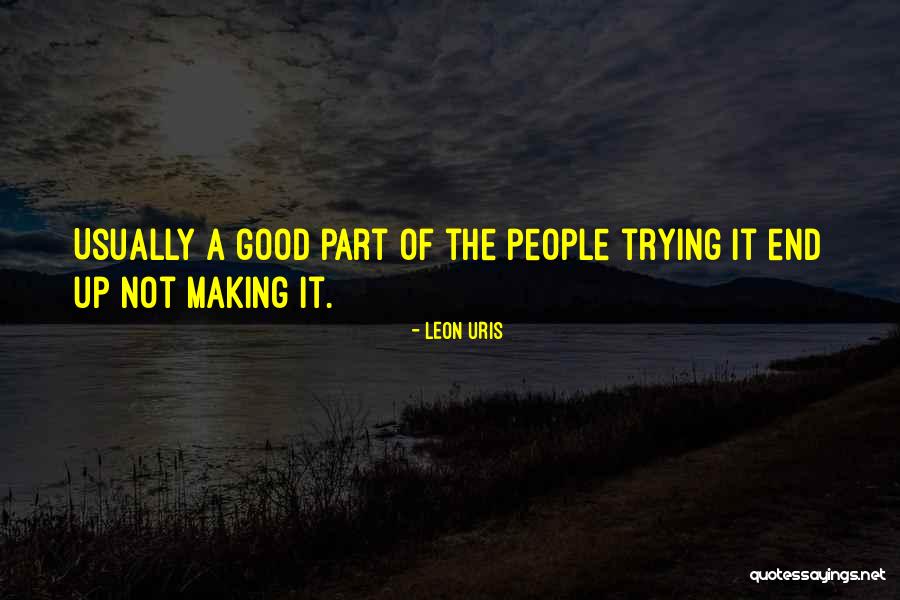 Leon Uris Quotes 932745 Leon Uris Quotes 932745