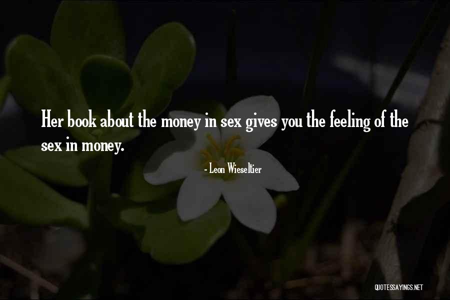 Leon Wieseltier Quotes 1610090 Leon Wieseltier Quotes 1610090