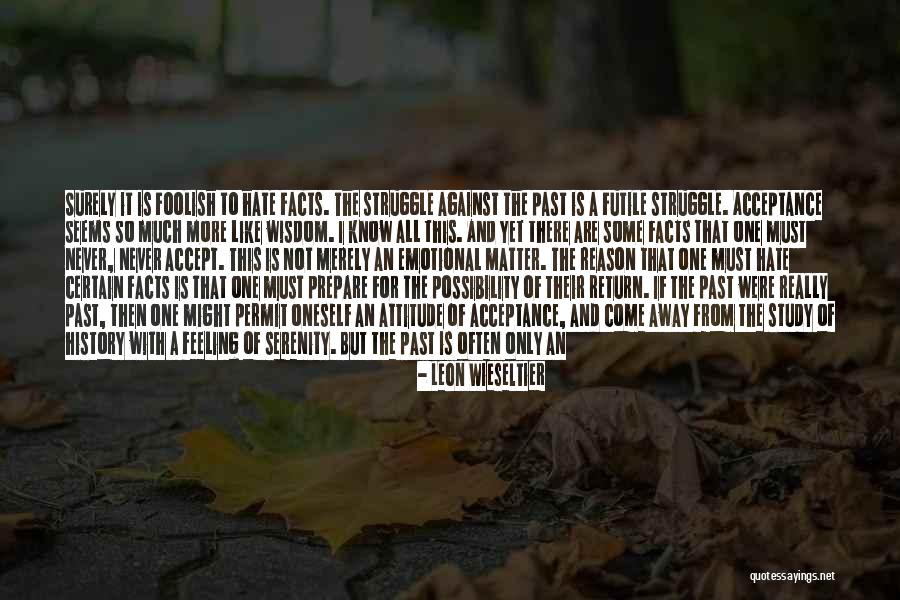 Leon Wieseltier Quotes 1806174 Leon Wieseltier Quotes 1806174