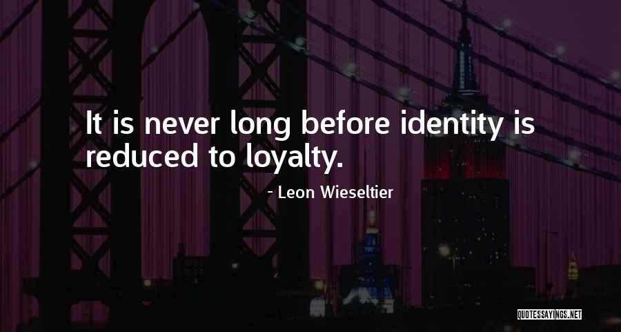 Leon Wieseltier Quotes 476772