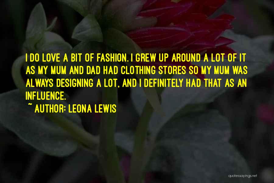 Leona Lewis Quotes 1101462