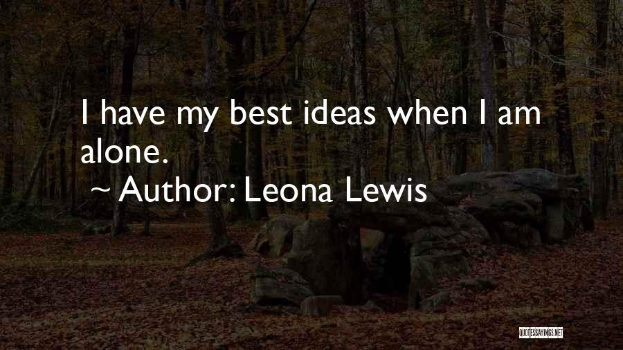 Leona Lewis Quotes 1191543