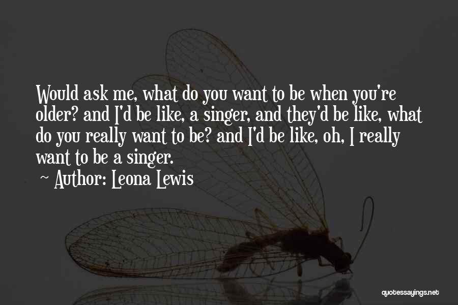 Leona Lewis Quotes 122691