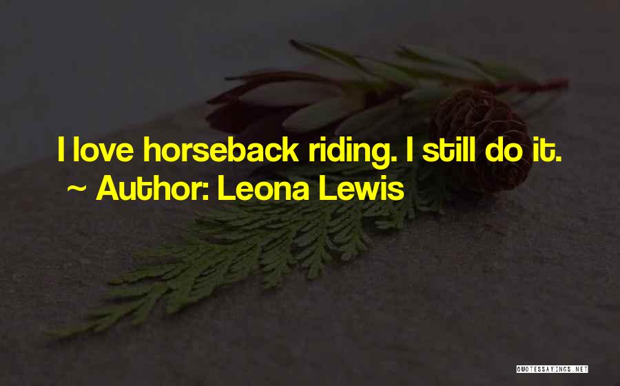 Leona Lewis Quotes 1261446