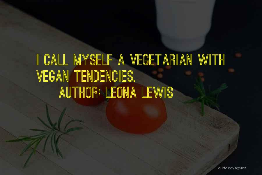 Leona Lewis Quotes 1529552