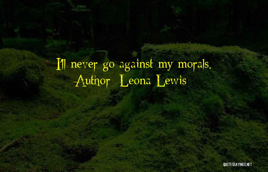 Leona Lewis Quotes 1565080