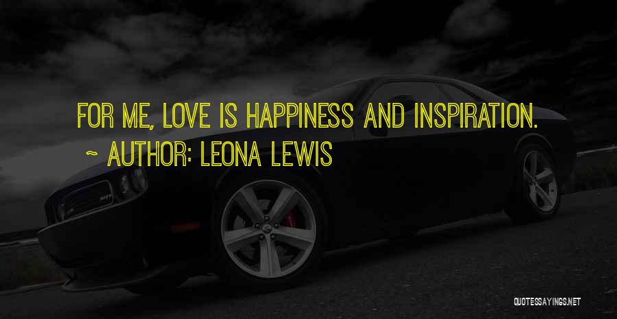 Leona Lewis Quotes 1591832