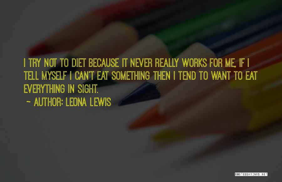 Leona Lewis Quotes 1740260