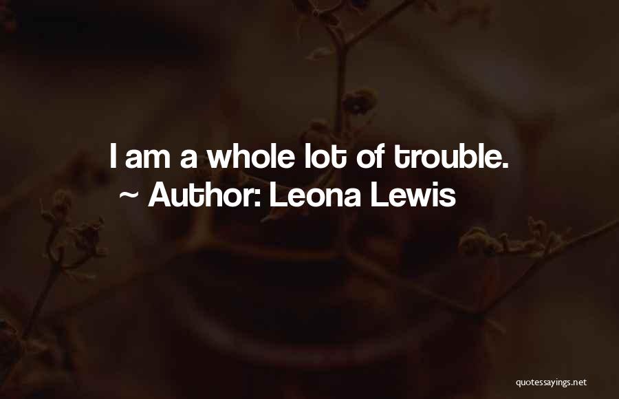 Leona Lewis Quotes 1847897