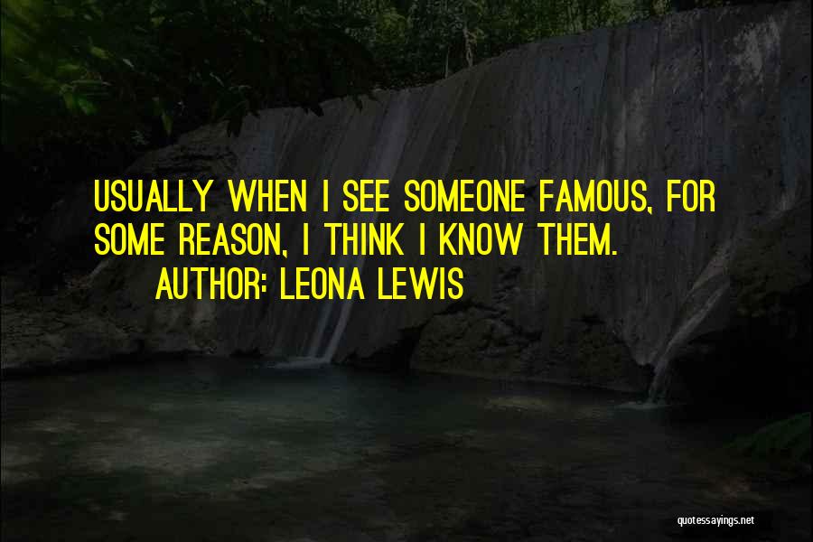 Leona Lewis Quotes 2097070