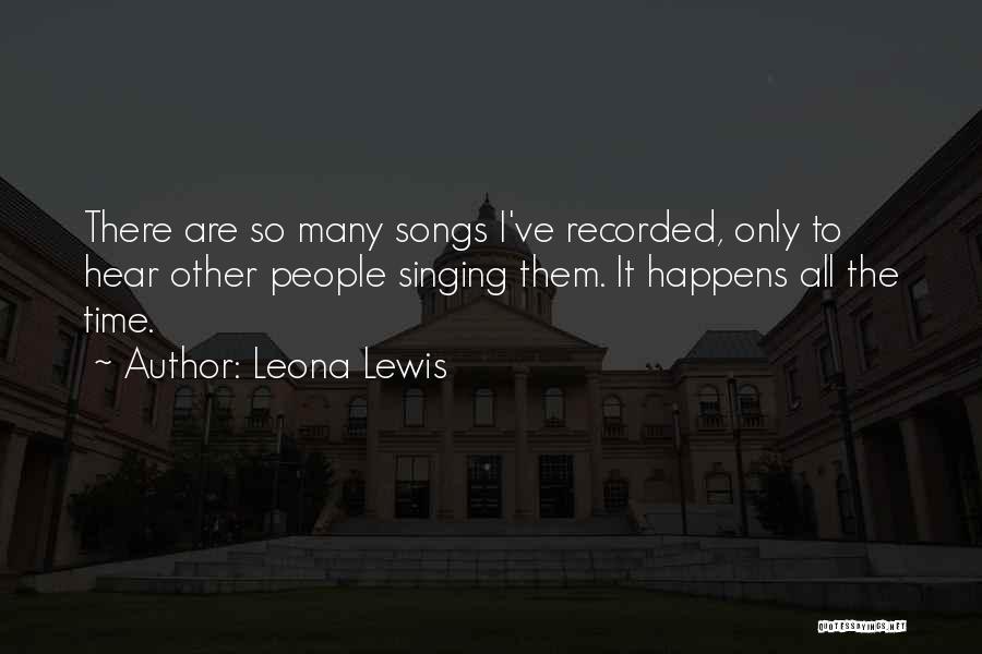 Leona Lewis Quotes 242313