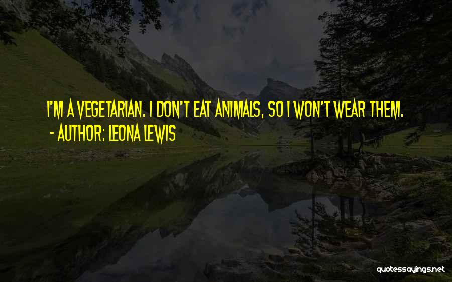 Leona Lewis Quotes 695192