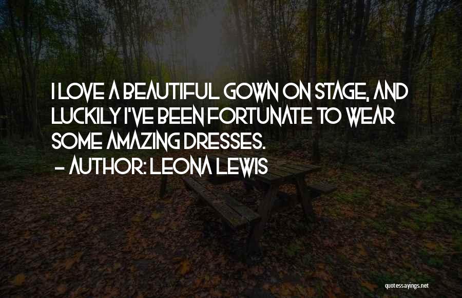 Leona Lewis Quotes 698909