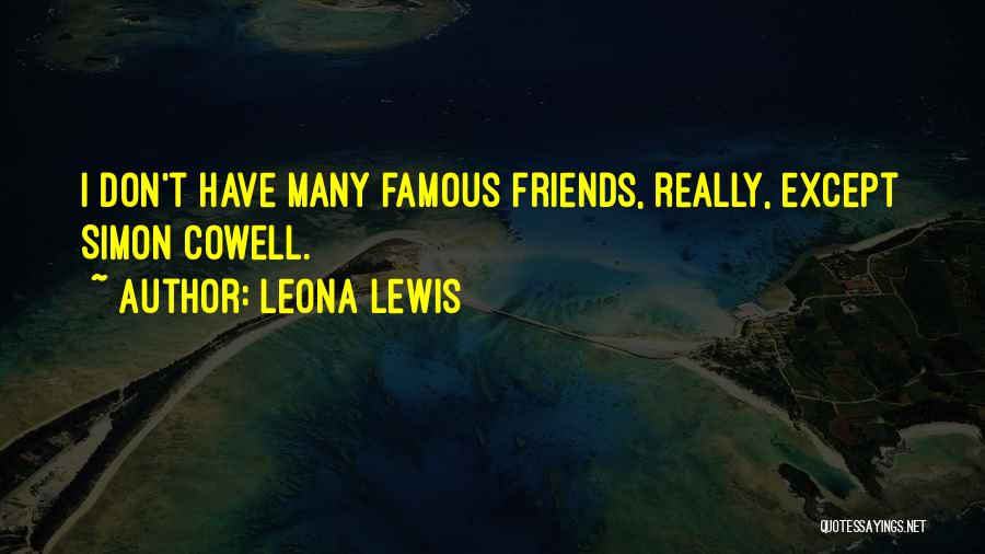 Leona Lewis Quotes 926622