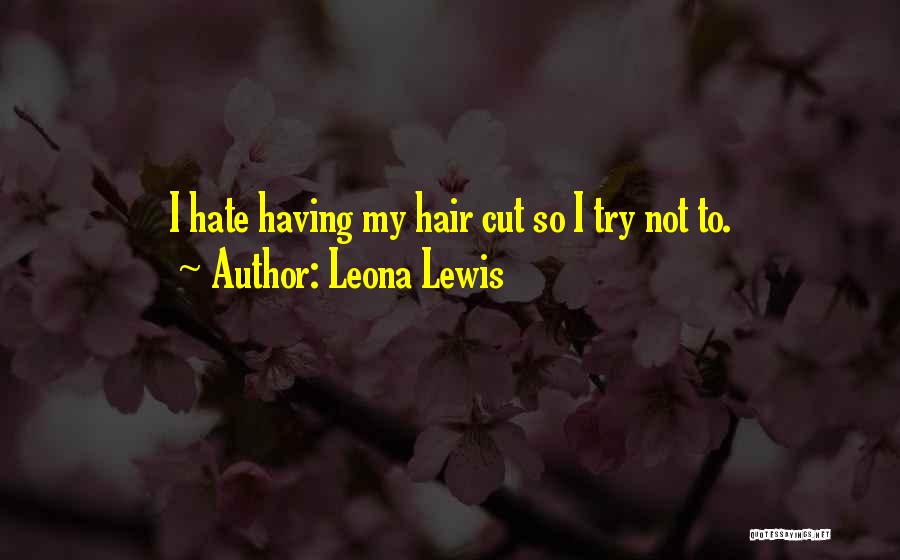 Leona Lewis Quotes 944792