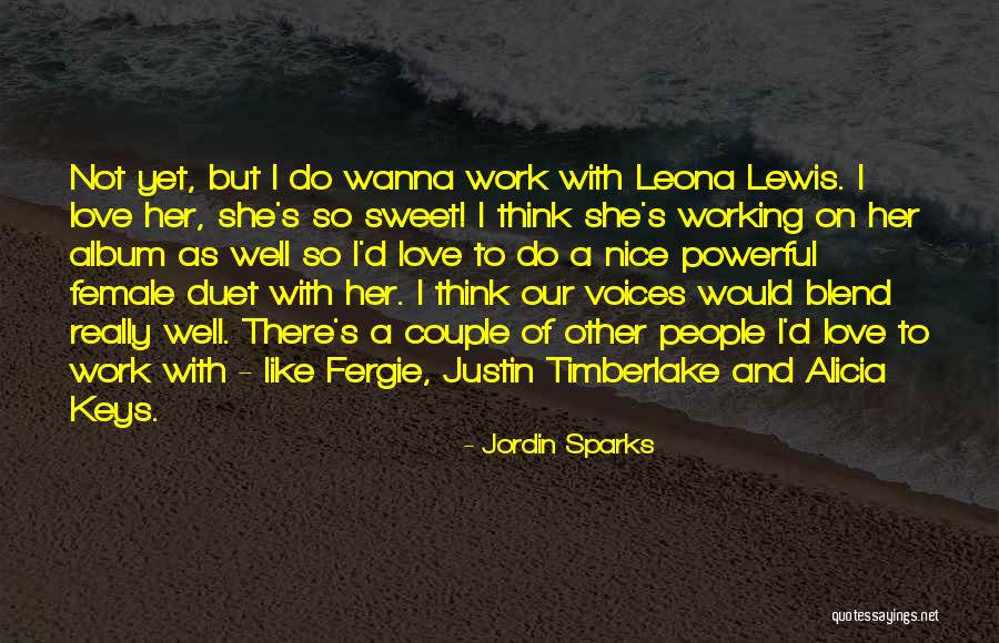 Leona Quotes By Jordin Sparks Leona Quotes By Jordin Sparks