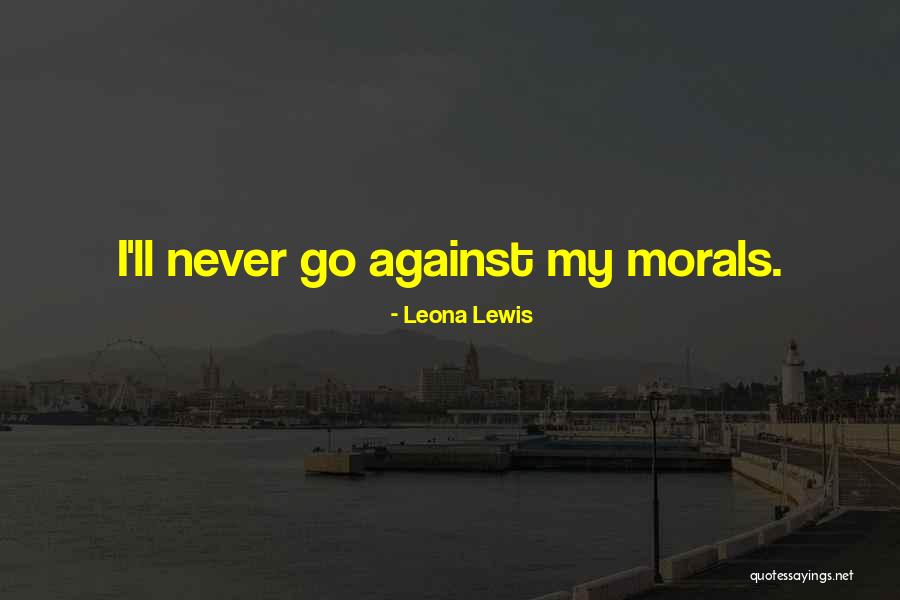 Leona Quotes By Leona Lewis Leona Quotes By Leona Lewis