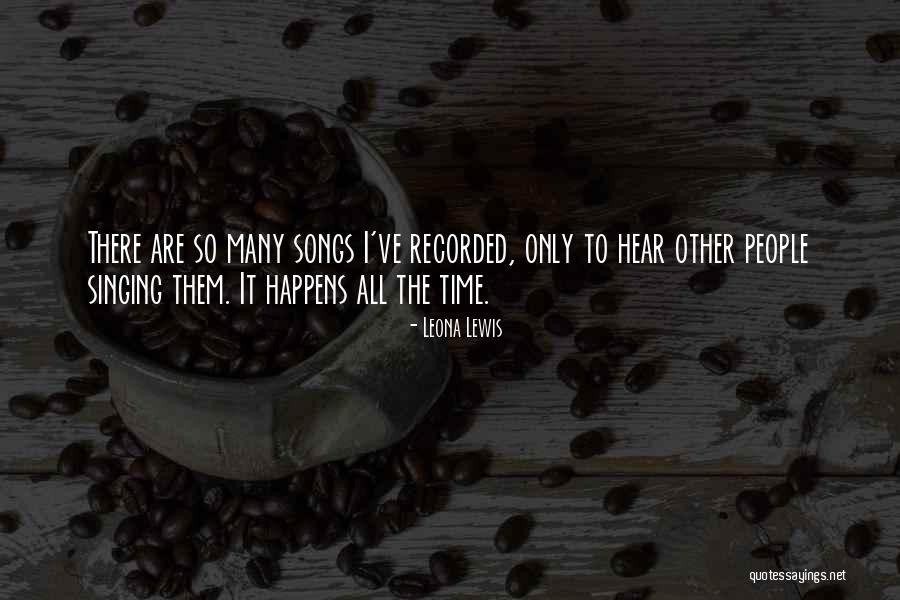 Leona Quotes By Leona Lewis Leona Quotes By Leona Lewis