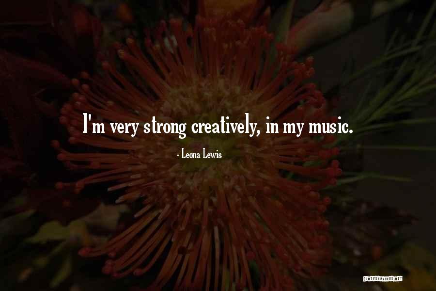 Leona Quotes By Leona Lewis Leona Quotes By Leona Lewis