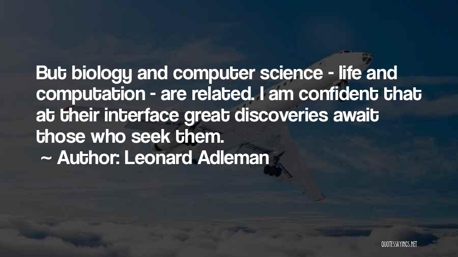 Leonard Adleman Quotes 2075390