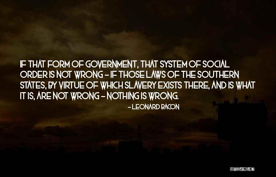 Leonard Bacon Quotes 1275484